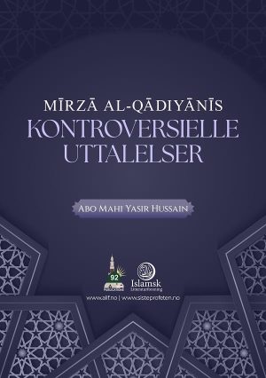 Mīrzā al-Qādiyānīs kontroversielle uttalelser